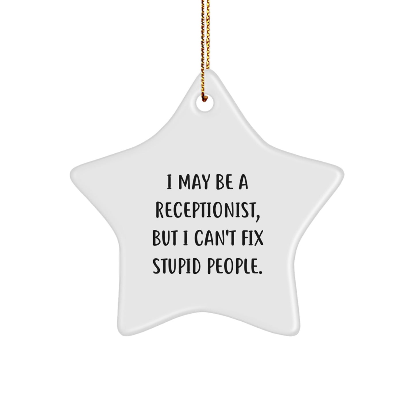 Funny Receptionist Gifts from Men Women Friends Coworkers Family for Christmas Unique Office Decorations with Star Ornament Quote - Image 1