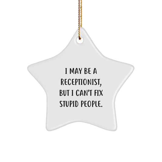 Funny Receptionist Gifts from Men Women Friends Coworkers Family for Christmas Unique Office Decorations with Star Ornament Quote - Image 1