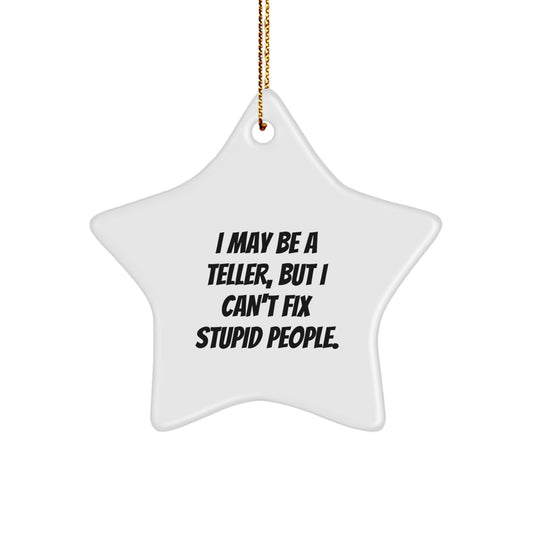 Funny Teller Gifts for Men - Sassy Star Ornament, White, Christmas Unique Gifts from Friends, Teller Office Decor - Image 1