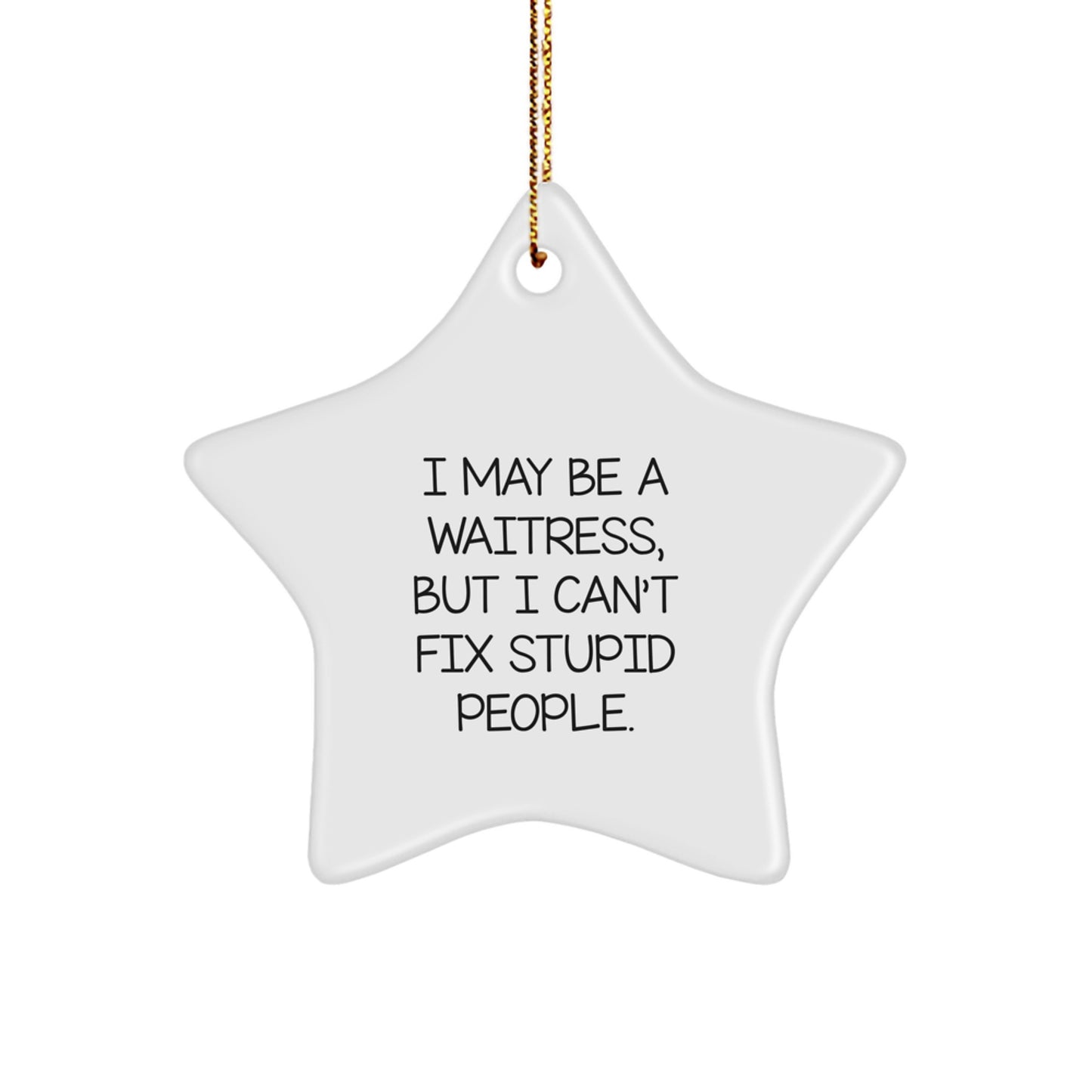 Funny Waitress Gifts from Men to Women Friends and Family - Christmas Unique Star Ornament for Waitress with Inspirational Quote - Image 1
