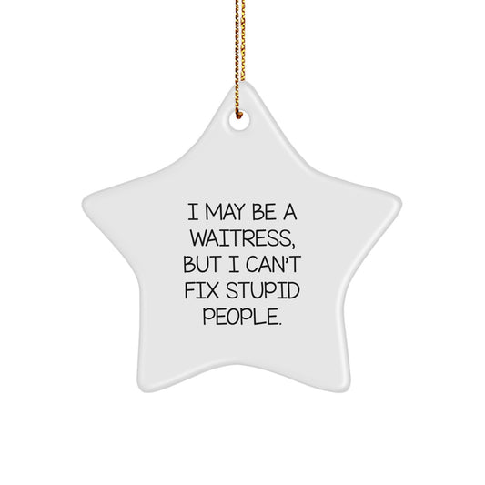 Funny Waitress Gifts from Men to Women Friends and Family - Christmas Unique Star Ornament for Waitress with Inspirational Quote - Image 1