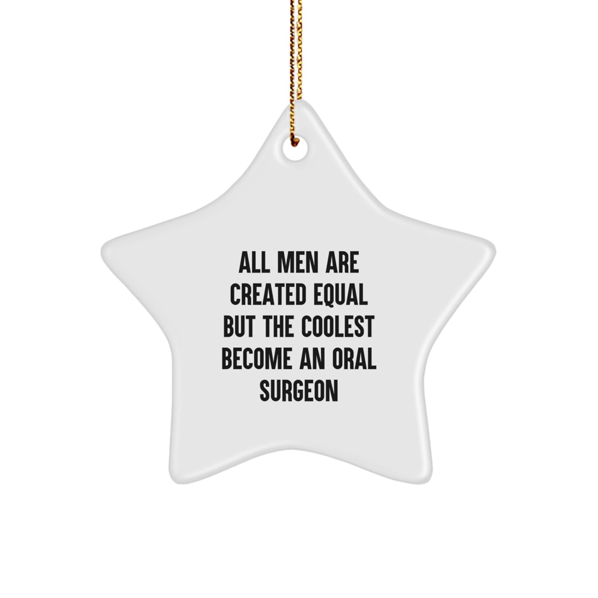 Funny Oral Surgeon Star Ornament Gifts for Men - Christmas Unique Gifts from Friends or Family - Image 1