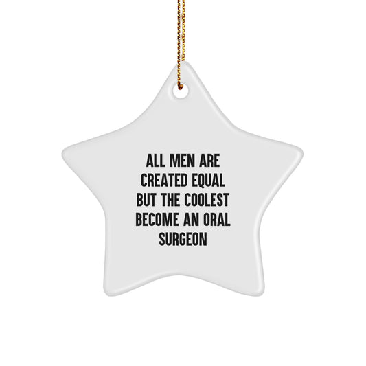 Funny Oral Surgeon Star Ornament Gifts for Men - Christmas Unique Gifts from Friends or Family - Image 1