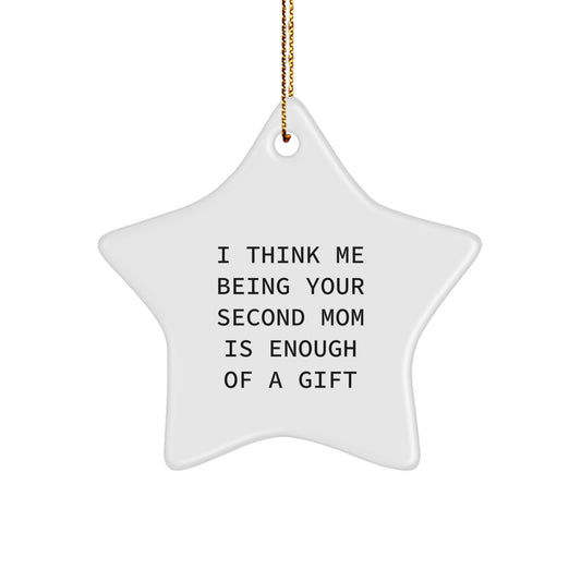 Funny Second Mom Star Ornament Gifts from Family for Second Mom's Christmas Unique Gifts - Image 1
