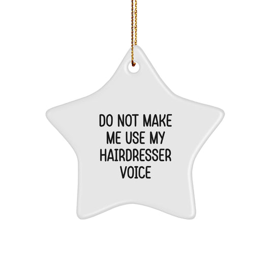 Funny Hairdresser Gift Star Ornament for Hairdresser Friends from Men, Cute Christmas Unique Gifts for Women, Hairdresser Decorations - Image 1