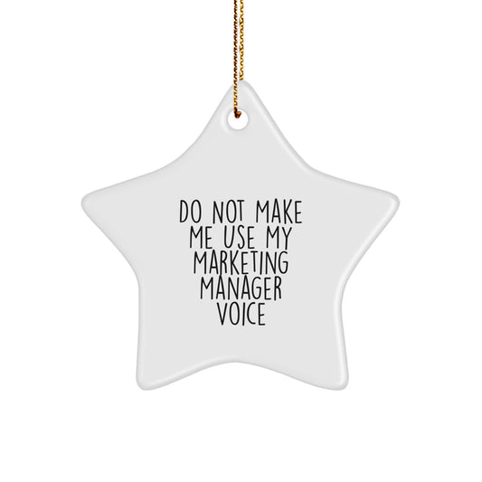 Marketing Manager Christmas Star Ornament, Funny Quote, Gifts for Marketing Manager, Unique Christmas Unique Gifts, Gifts from Friends for Marketing Manager - Image 1