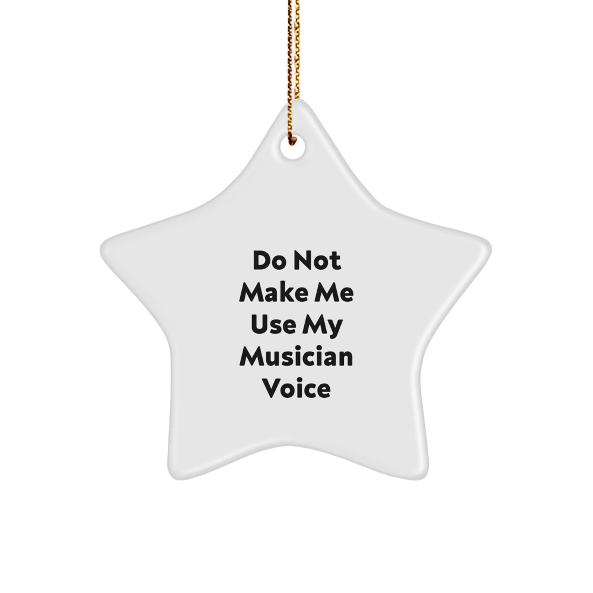 Musician Star Ornament, Christmas Unique Gift, Funny Quote Decorations for Men Women Friends Family - Image 1