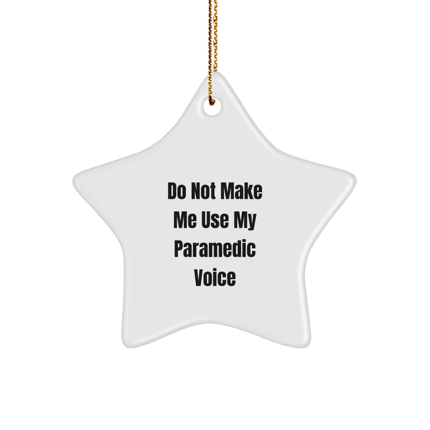 Funny Rescue Worker Gifts for Rescue Worker Men from Family, Rescue Worker Star Ornament, Do Not Make Me Use My Rescue Worker Voice, Christmas Unique Gifts for Rescue Worker Friends - Image 1