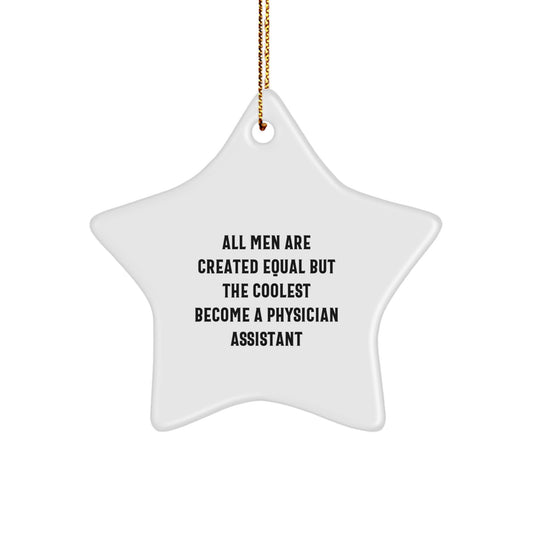 Funny Physician Assistant Gifts from Men, Star Ornament Christmas Unique Gifts, Gifts for Physician Assistant Friends and Family - Image 1