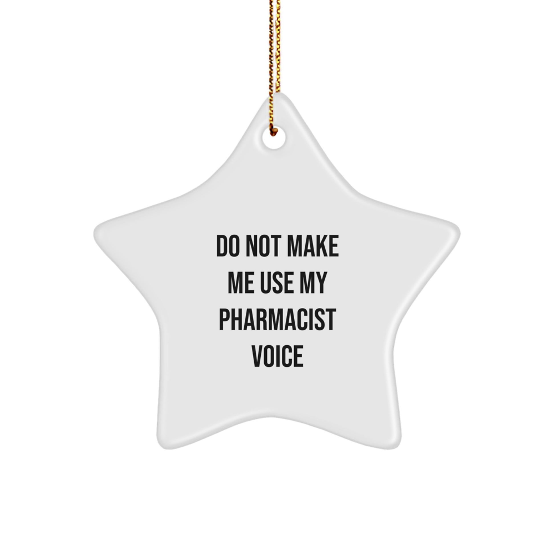 Funny Pharmacist Gifts for Men Christmas Unique Star Ornament from Friends - Image 1