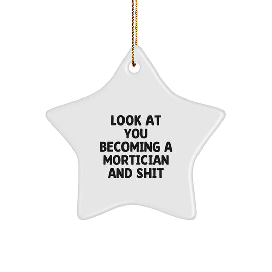 Funny Mortician Gifts from Friends for Morticians - Star Ornament for Christmas Unique Gifts - Image 1