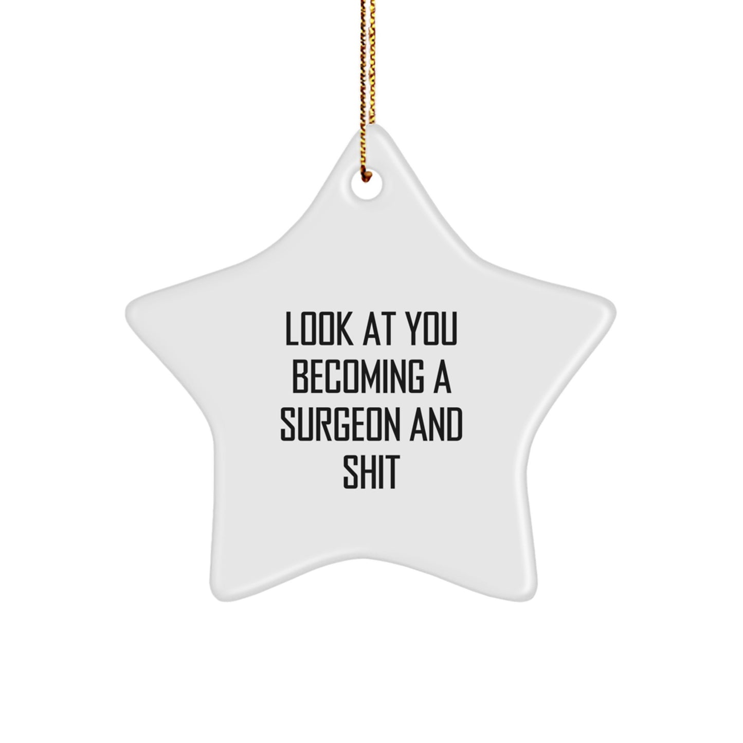 Funny Surgeon Gifts for Men Surgeon Star Ornament Christmas Unique Gifts from Friends or Family - Image 1
