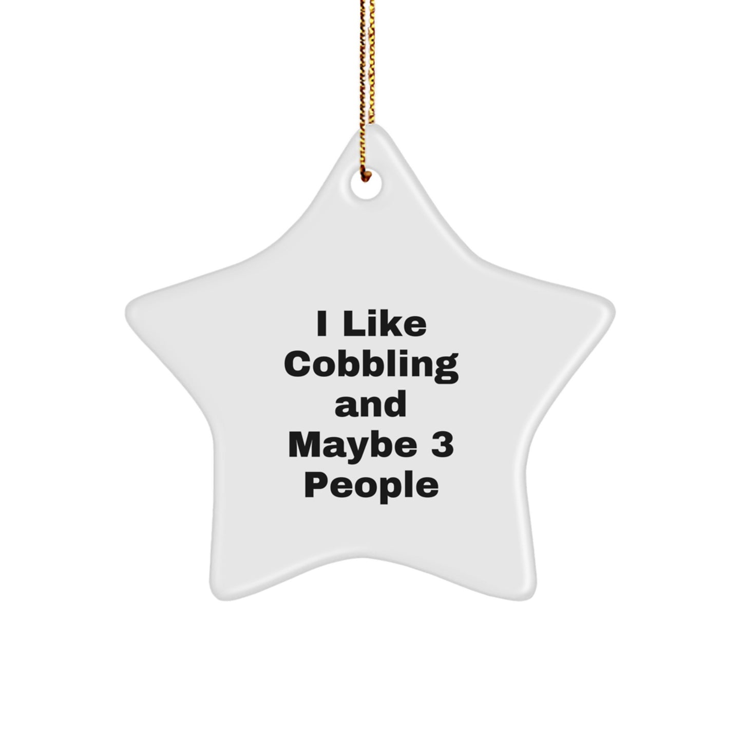Funny Cobbling Gifts for Men from Friends - Star Ornament for Christmas Unique Gifts - Image 1