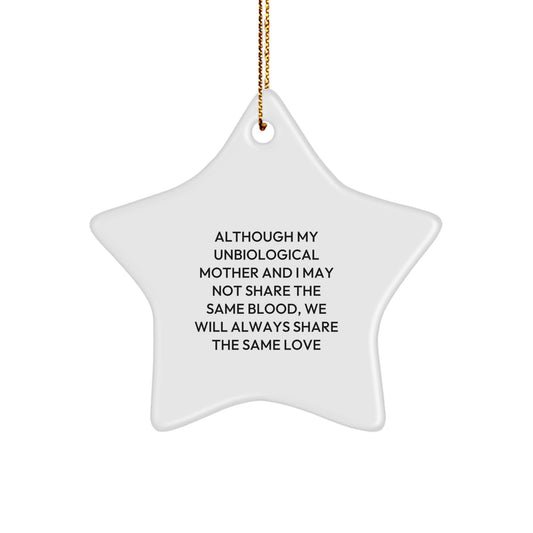 Unbiological Mother Star Ornament Gifts from Men for Unbiological Mother at Christmas, Funny Quote Star Decoration - Image 1