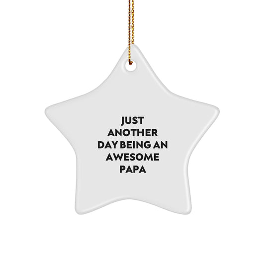 Papa Star Ornament - Funny Quote - Gifts from Family to Papa for Christmas - Image 1