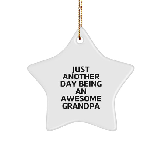 Awesome Grandpa Gifts from Family, Just Another Day Being an Awesome Grandpa, Star Ornament Christmas Decorations for Men - Image 1