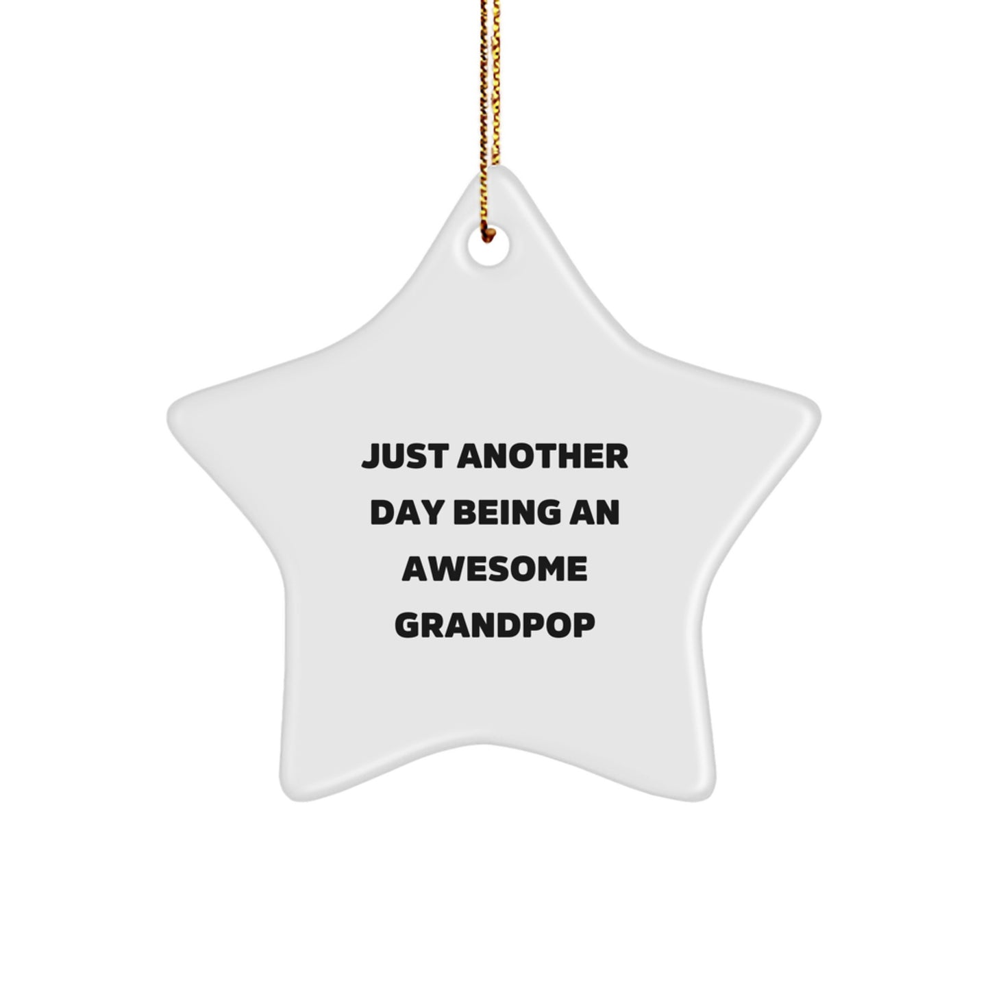 Grandpop Star Ornament Funny Quote Gifts for Men Women Friends Family Christmas - Image 1