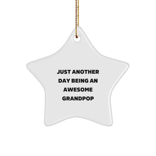 Grandpop Star Ornament Funny Quote Gifts for Men Women Friends Family Christmas - Image 1
