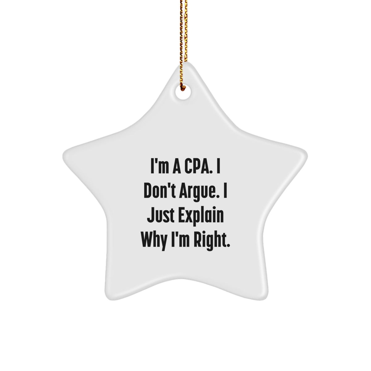 CPA Gifts from Friends, Christmas Unique Star Ornament, Funny Quote for Men Women Family Coworkers - Image 1