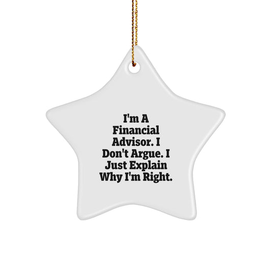 Funny Financial Advisor Gifts, Inspirational Star Ornament for Christmas, Gifts from Friends to Financial Advisor Humorists - Image 1