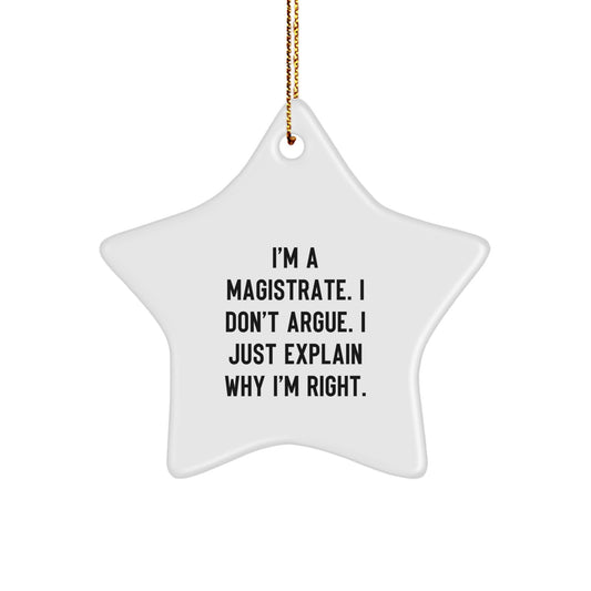 Magistrate Star Ornament Gifts from Friends, Funny Inspirational Christmas Decorations for Magistrates, Star Shaped, White - Image 1