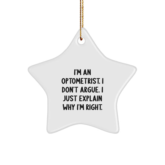 Funny Optometrist Gifts from Friends - Star Ornament with Optometrist Quote, Perfect for Christmas Unique Gifts for Optometrist - Image 1