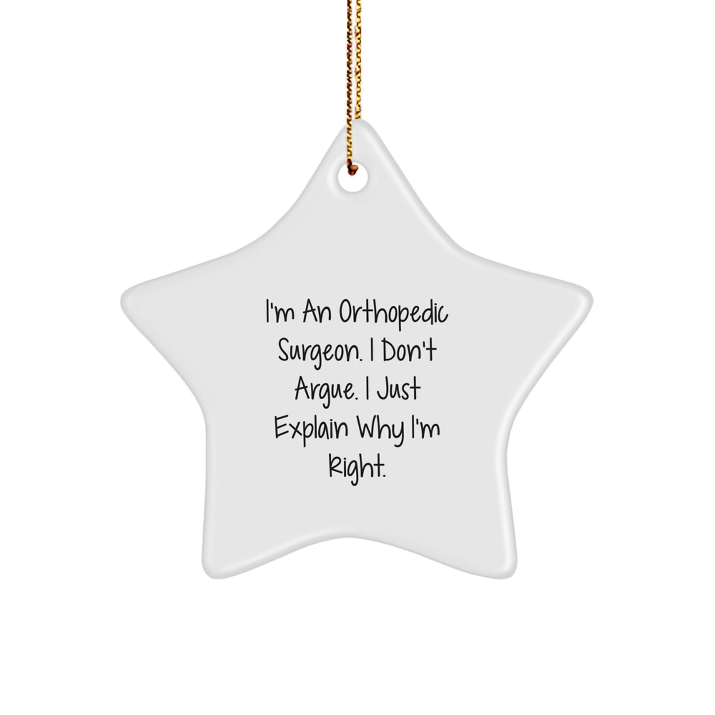 Orthopedic Surgeon Star Ornament, Funny Christmas Unique Gifts from Friends and Family, Gifts for Orthopedic Surgeon Men Women Coworkers - Image 1