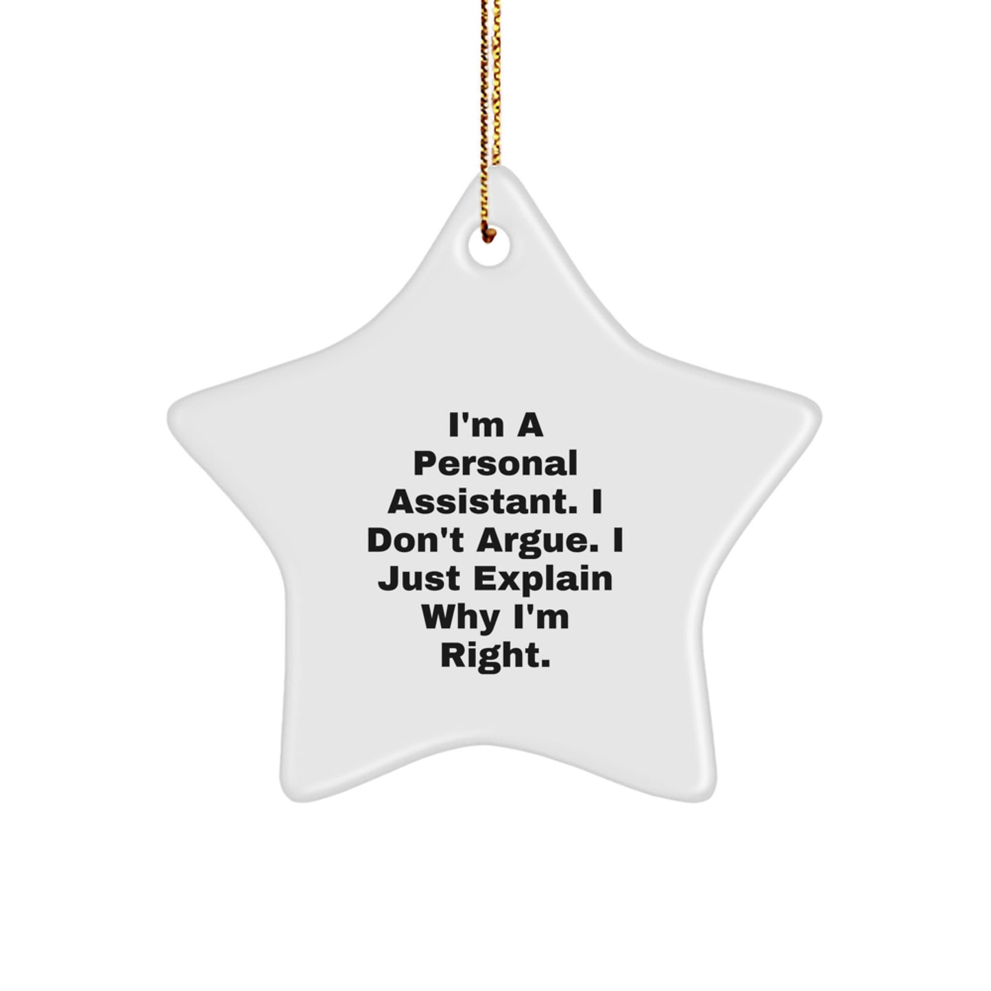 Funny Christmas Unique Gifts from Friends for Personal Assistant Star Ornament, Cute Inspirational Quote, White Star Shaped Decorations - Image 1