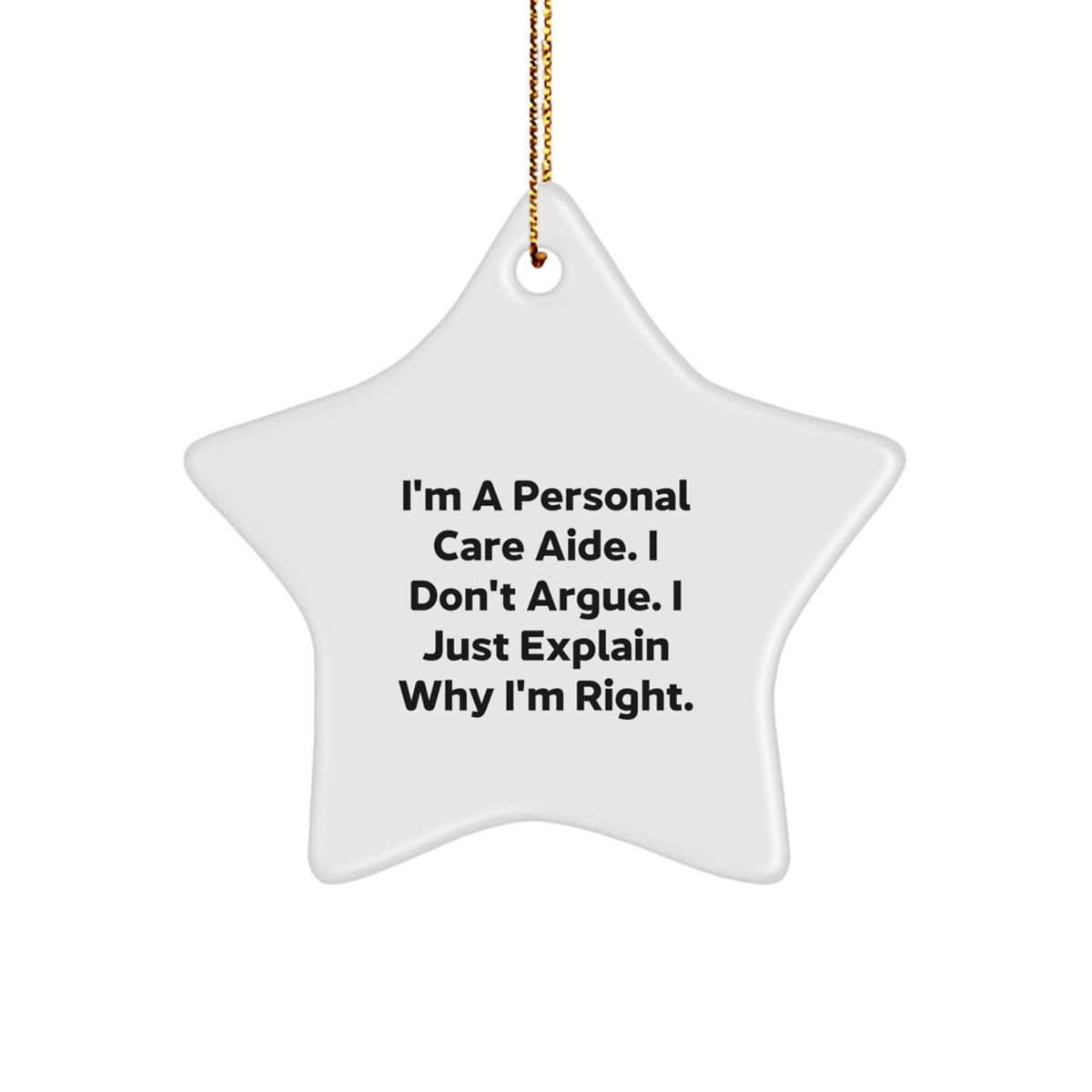 Funny Personal Care Aide Star Ornament - Gifts from Friends - Personal Care Aide Gifts for Men - Unique Christmas Unique Gifts - Image 1