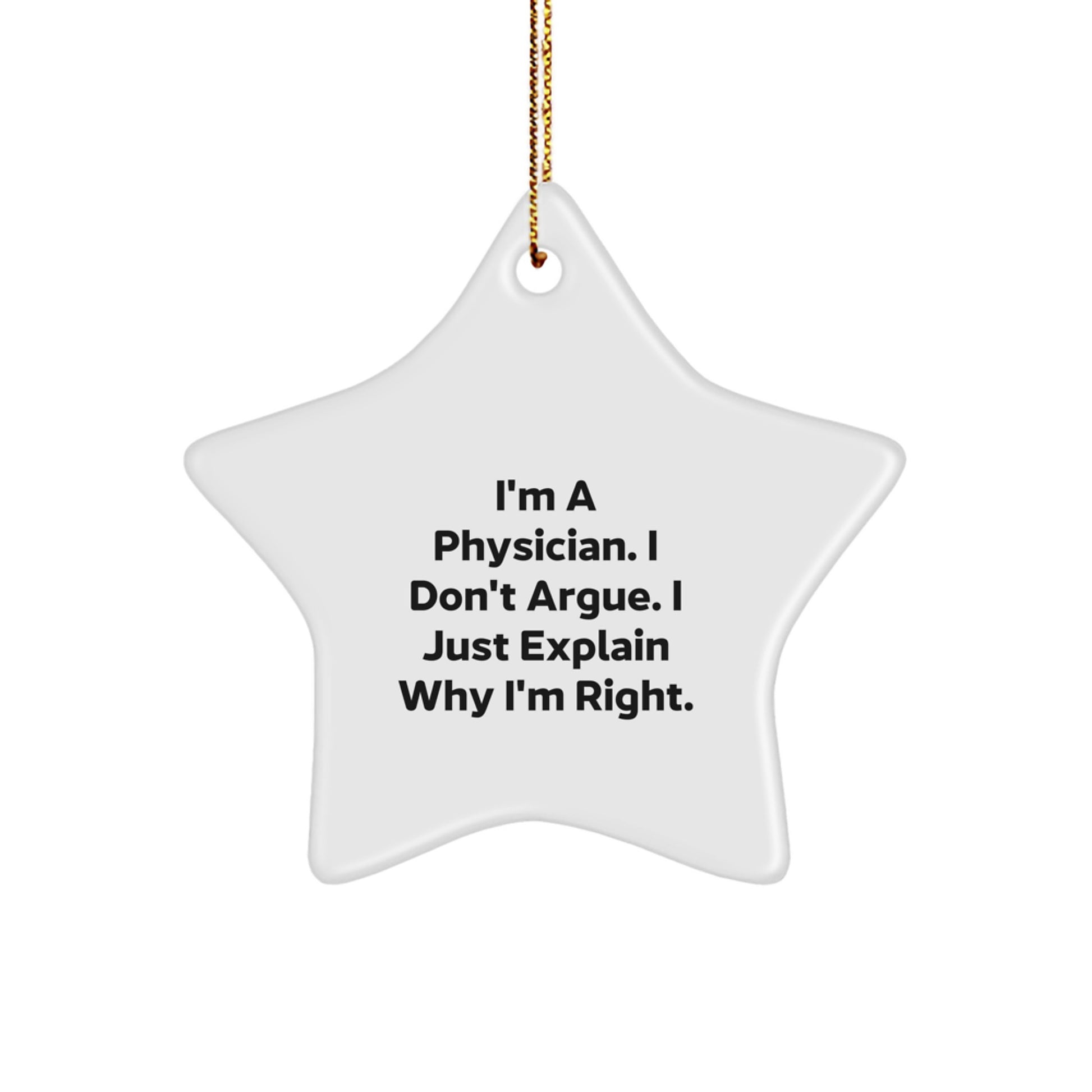 Funny Physician Gifts from Friends - I'm A Physician, Star Ornament for Men, Women, Christmas Unique Gifts - Image 1