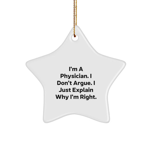 Funny Physician Gifts from Friends - I'm A Physician, Star Ornament for Men, Women, Christmas Unique Gifts - Image 1