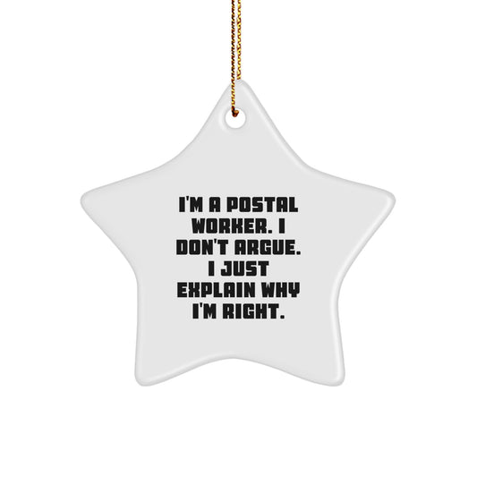 Funny Postal Worker Star Ornament Gifts from Friends to Coworkers for Christmas Unique Decorations - I'm Right! - Image 1