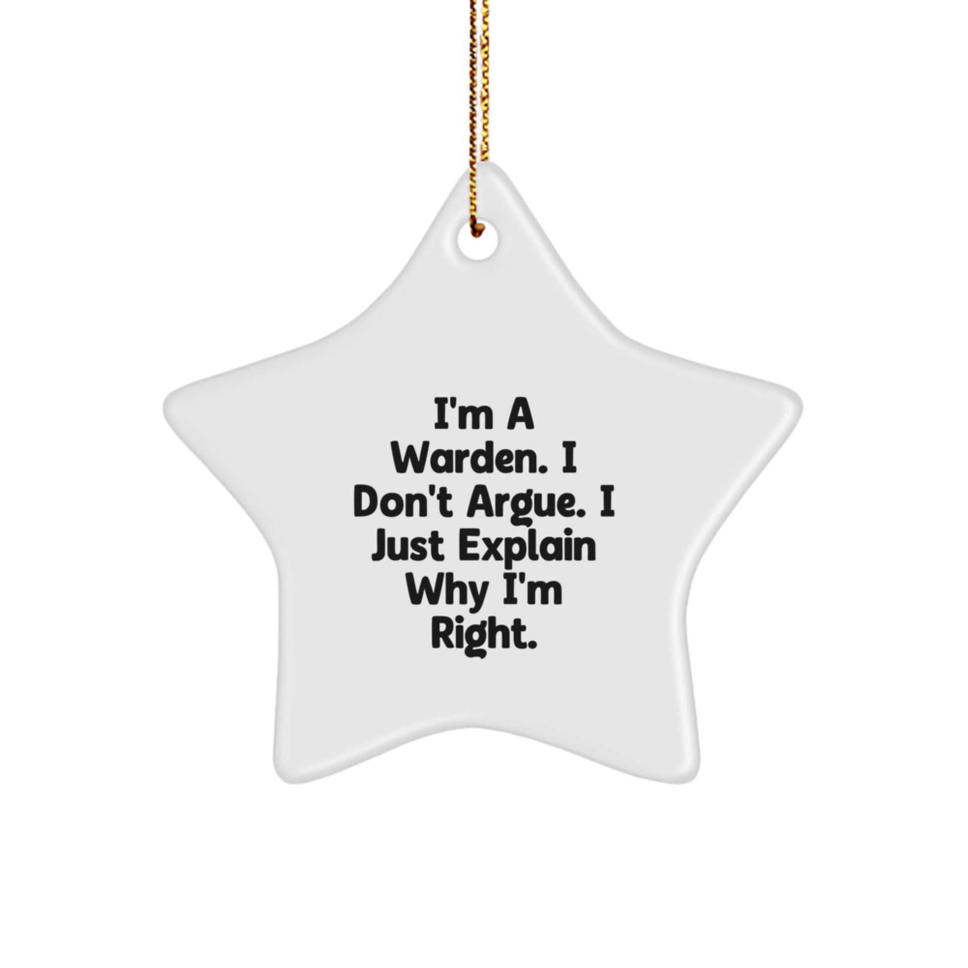 Warden Star Ornament, Funny Quote, Gifts from Men to Warden for Christmas - Image 1