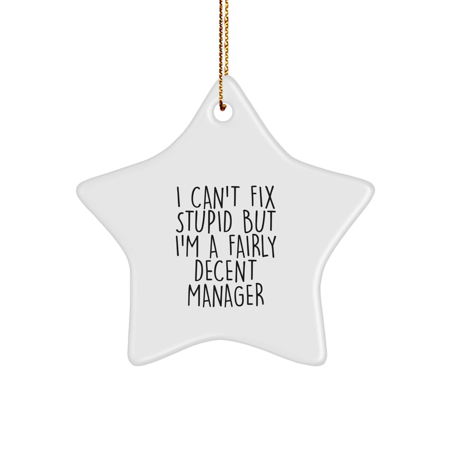 Manager Gifts from Friends to Manager - Star Ornament with Funny Quote for Christmas - Image 1