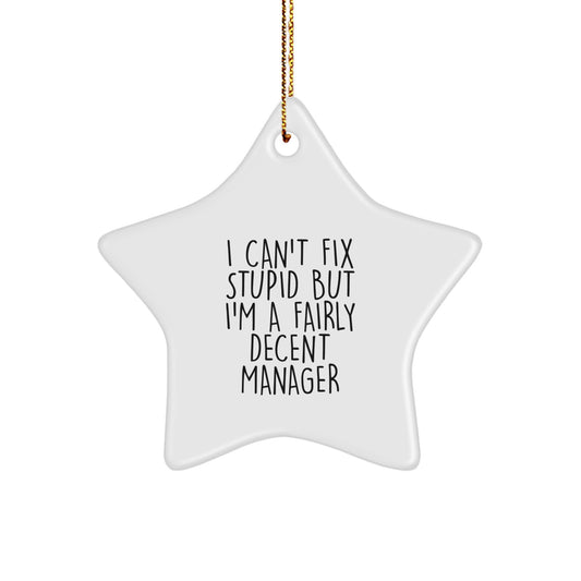 Manager Gifts from Friends to Manager - Star Ornament with Funny Quote for Christmas - Image 1