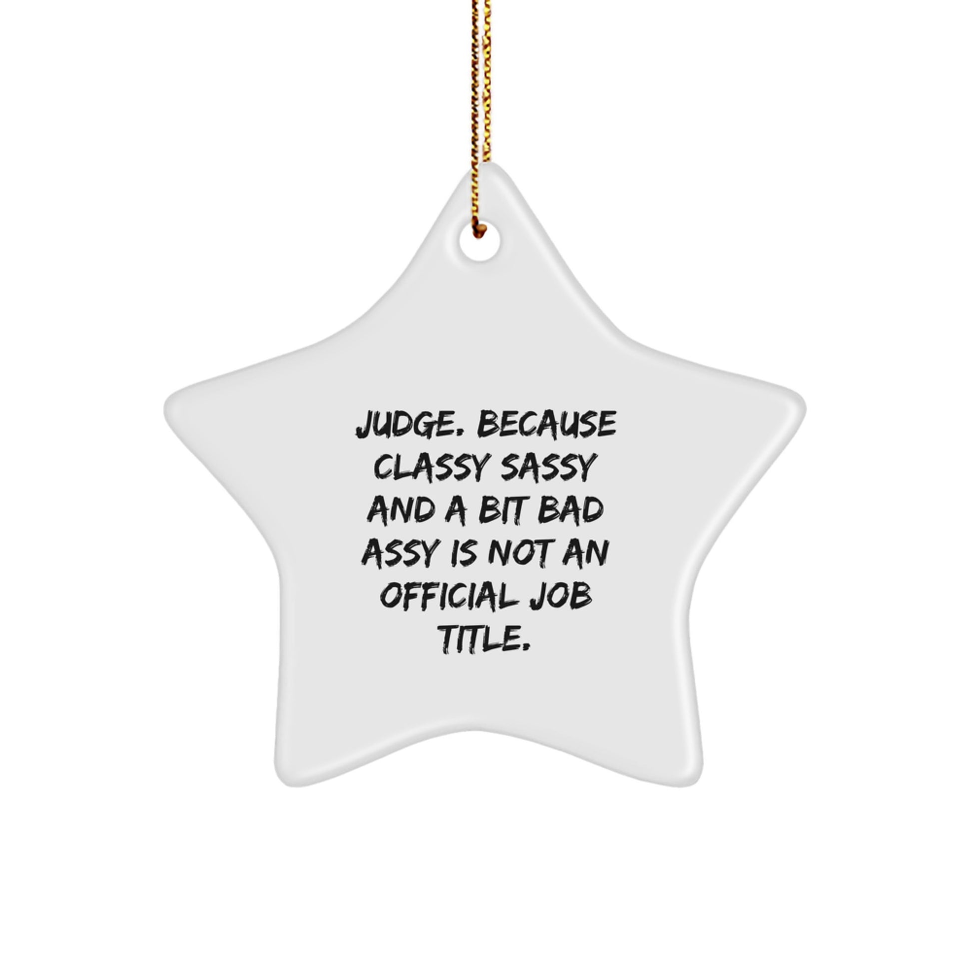 Funny Judge Star Ornament White Christmas Decor Gift for Judge Friends Family - Image 1