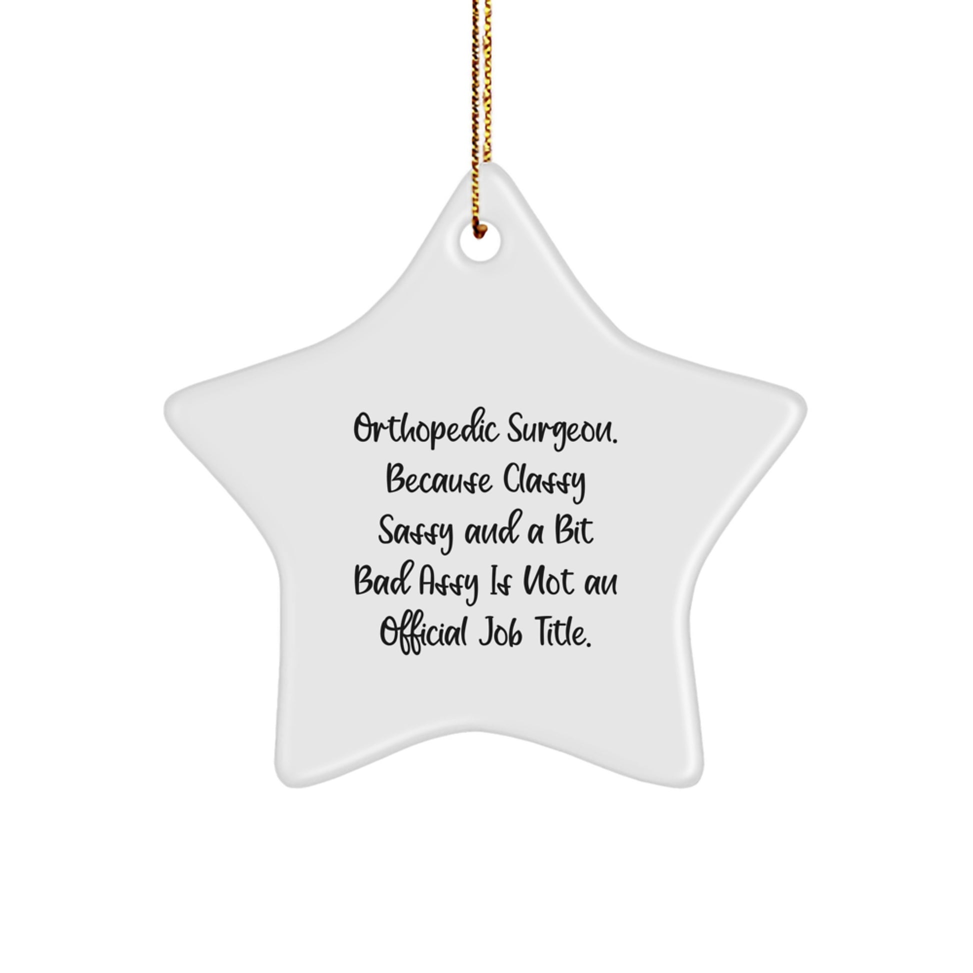 Funny Orthopedic Surgeon Gifts, Star Ornament for Men Women Friends Coworkers, Christmas Unique Presents from Family - Image 1