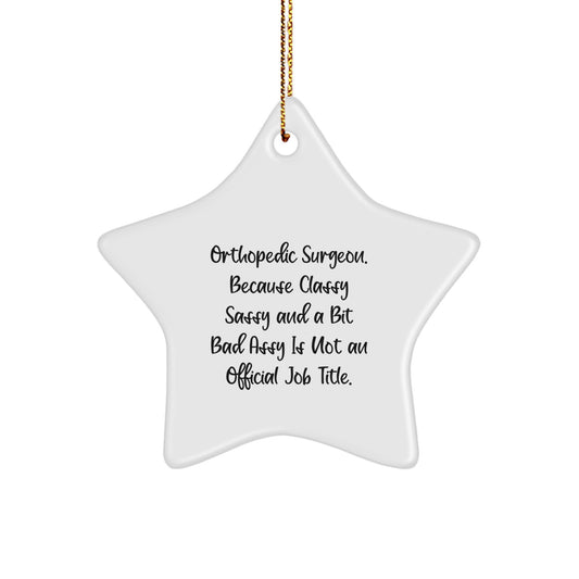 Funny Orthopedic Surgeon Gifts, Star Ornament for Men Women Friends Coworkers, Christmas Unique Presents from Family - Image 1