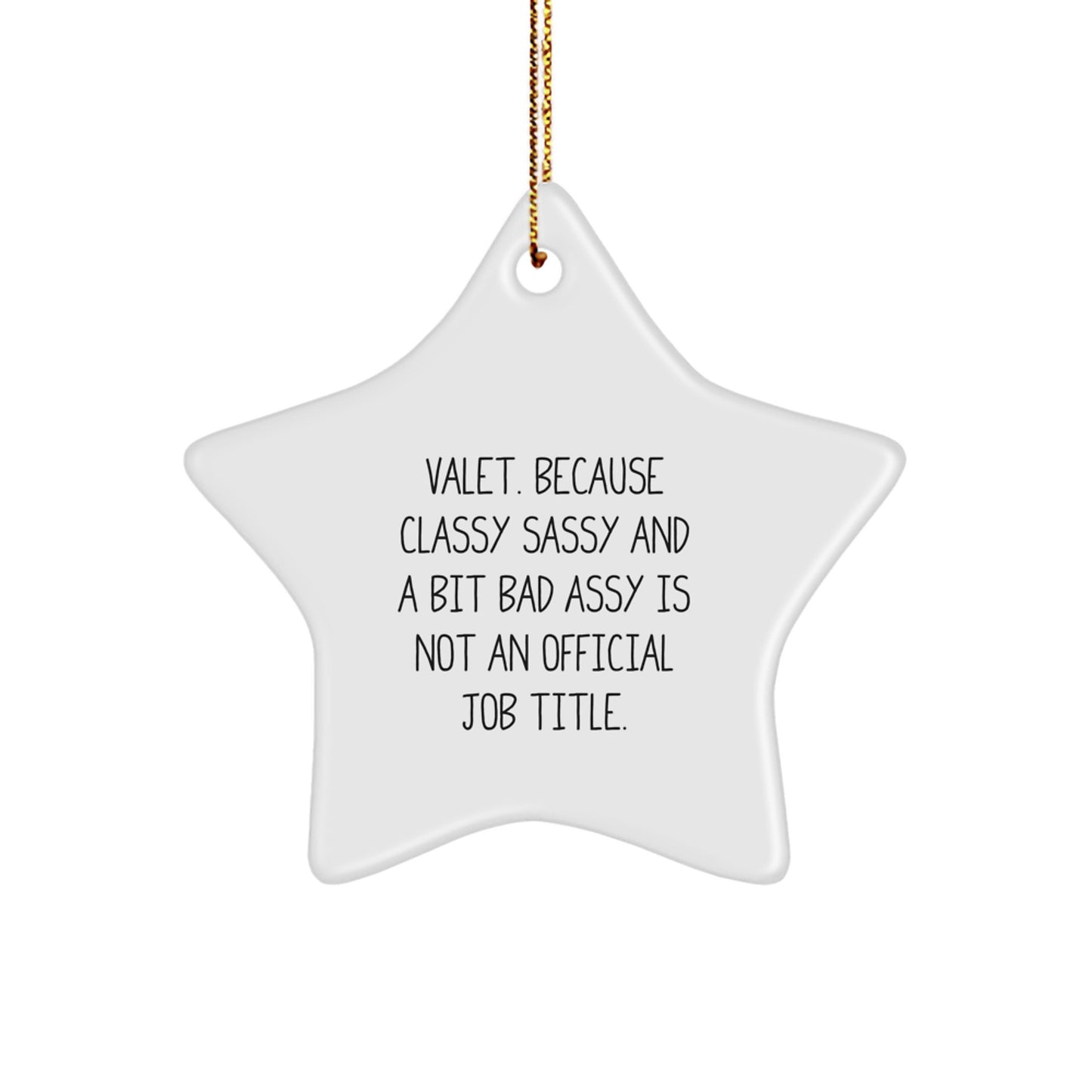 Funny Valet Gifts from Men to Valet with Christmas Unique Gifts - Star Ornament, Funny Quote, Valet Star Ornament, Christmas Decorations - Image 1