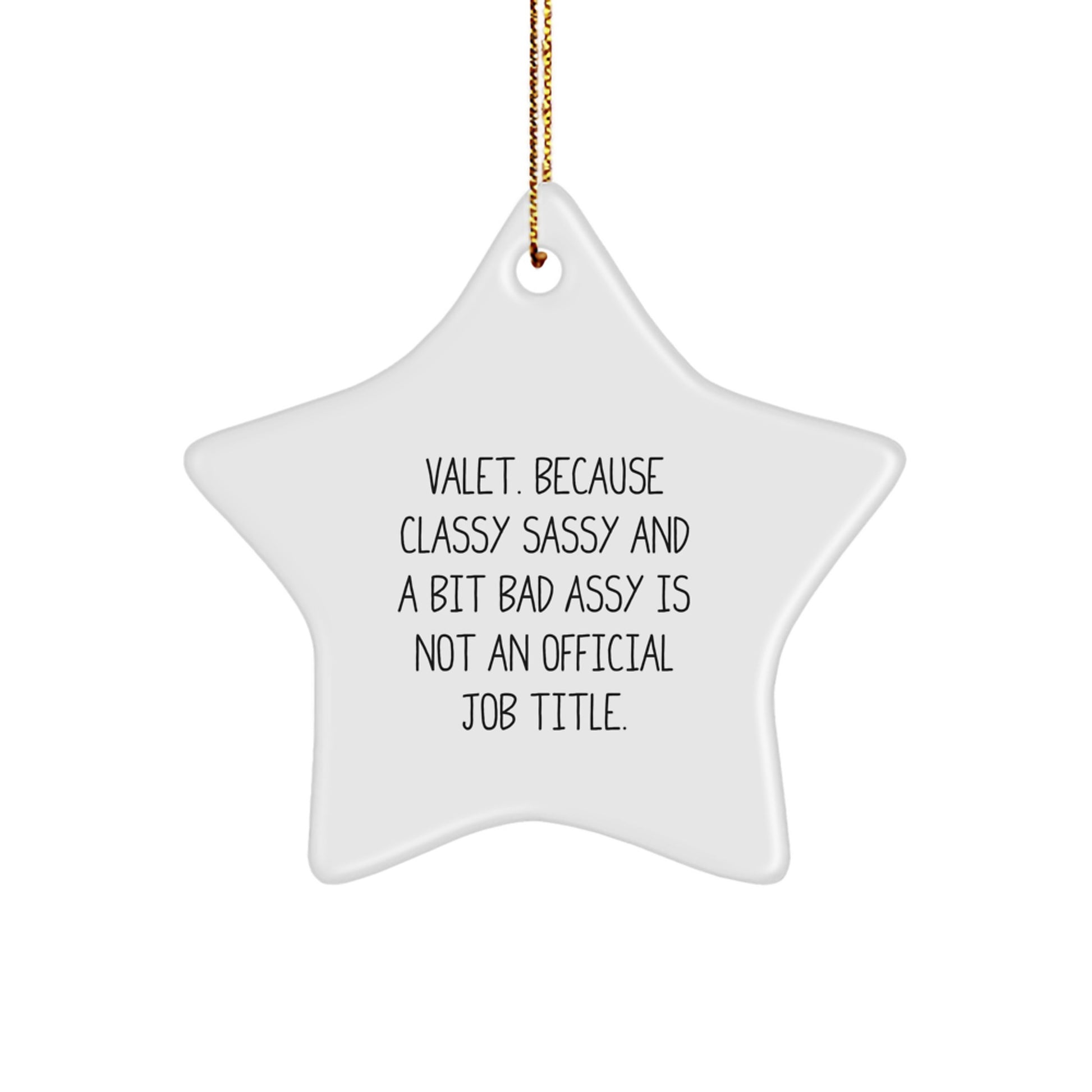 Funny Valet Gifts from Men to Valet with Christmas Unique Gifts - Star Ornament, Funny Quote, Valet Star Ornament, Christmas Decorations - Image 1