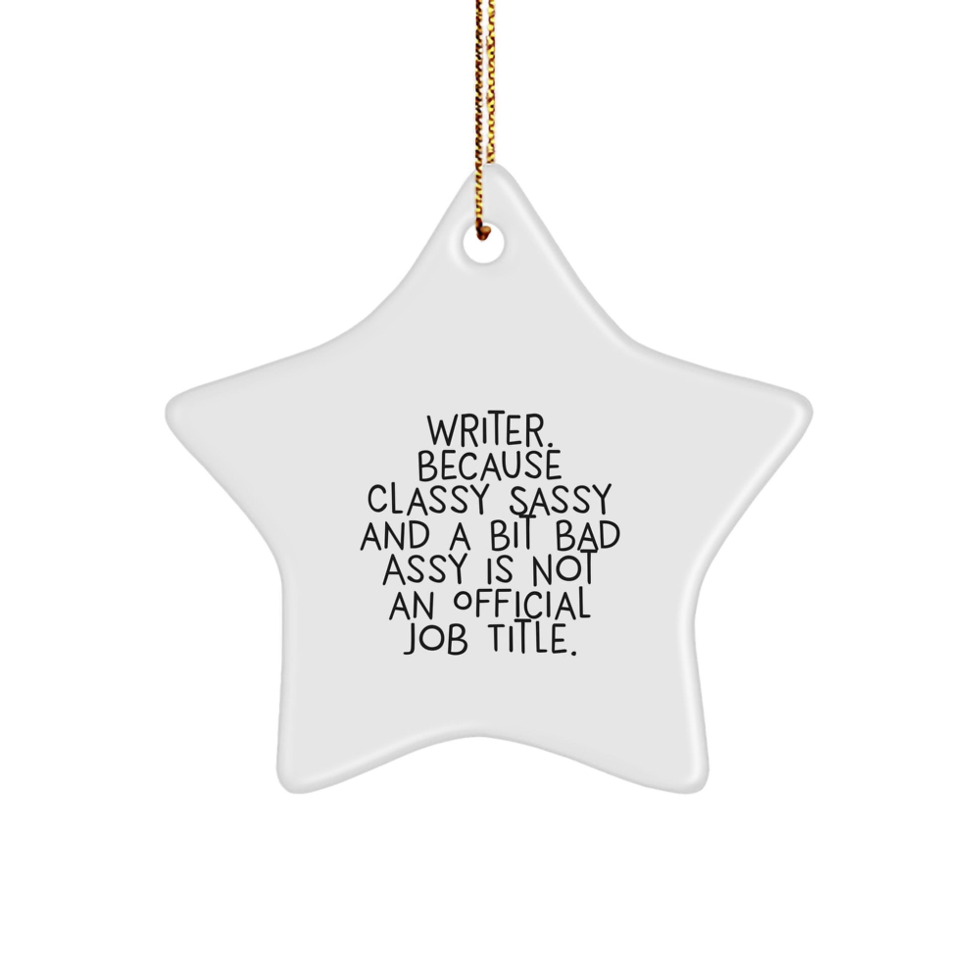 Writer Star Ornament Funny Quotes Christmas Unique Gift for Writers Friends Family - Image 1