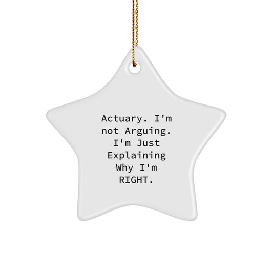Funny Actuary Gifts for Men, Actuary Star Ornament, Christmas Unique Gifts from Friends, Funny Quote for Actuary - Image 1