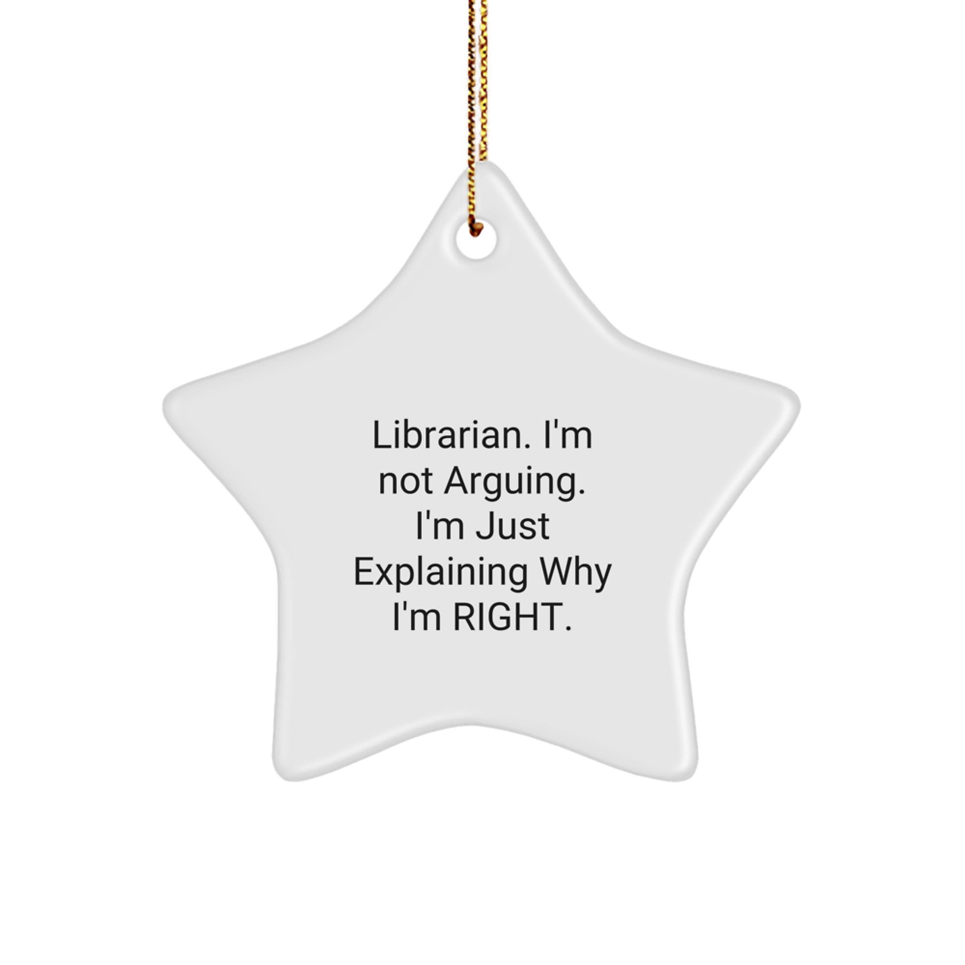 Librarian Christmas Star Ornament Gifts from Friends for Librarian - Funny Star Quote - Image 1