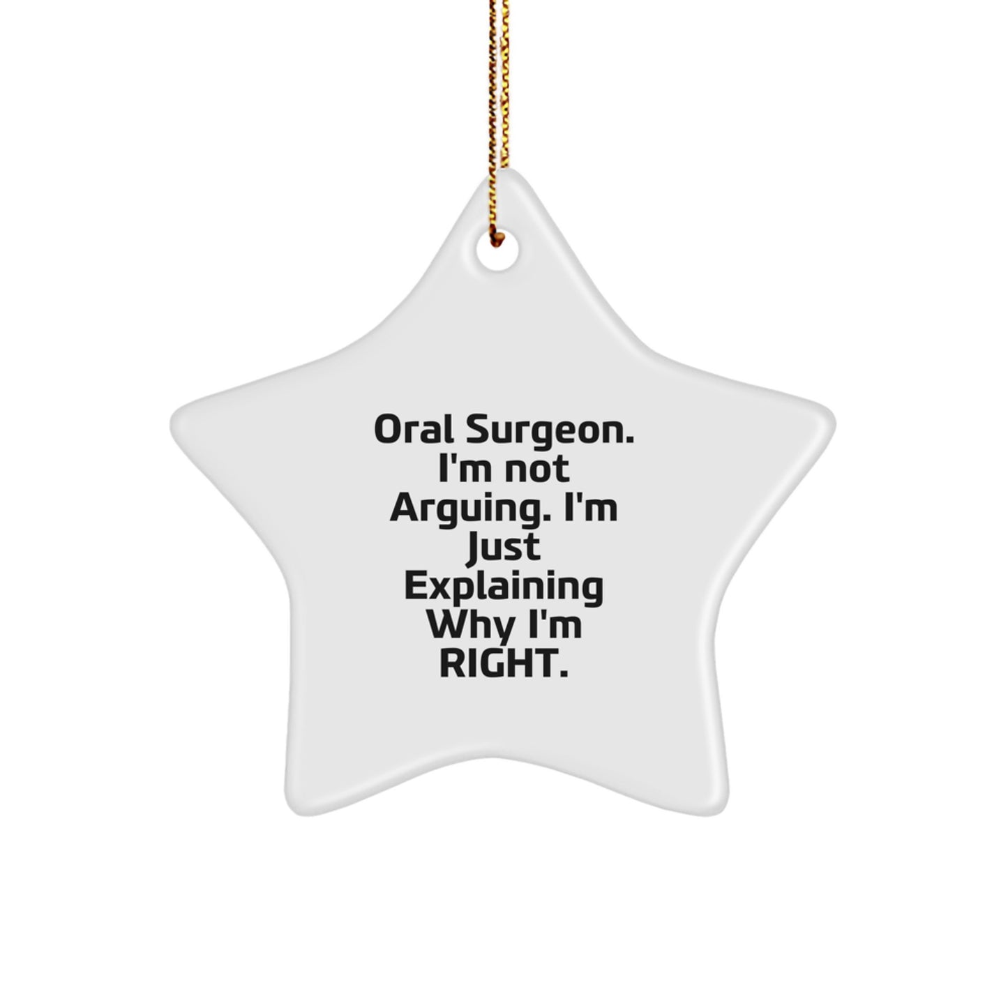 Funny Oral Surgeon Gifts from Men - Star Ornament for Christmas Unique Gifts for Oral Surgeon Friends and Family - Image 1