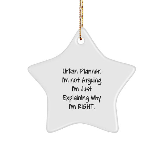 Urban Planner Gifts from Friends - Funny Star Ornament for Christmas Unique Gifts, Gifts for Urban Planner, Star Ornament, Funny Quote - Image 1