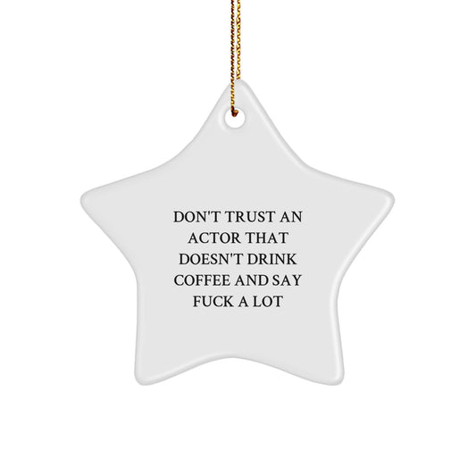 Funny Actor Gifts for Men Friends, Funny Star Ornament, Unique Christmas Unique Gifts from Friends to Actor - Image 1