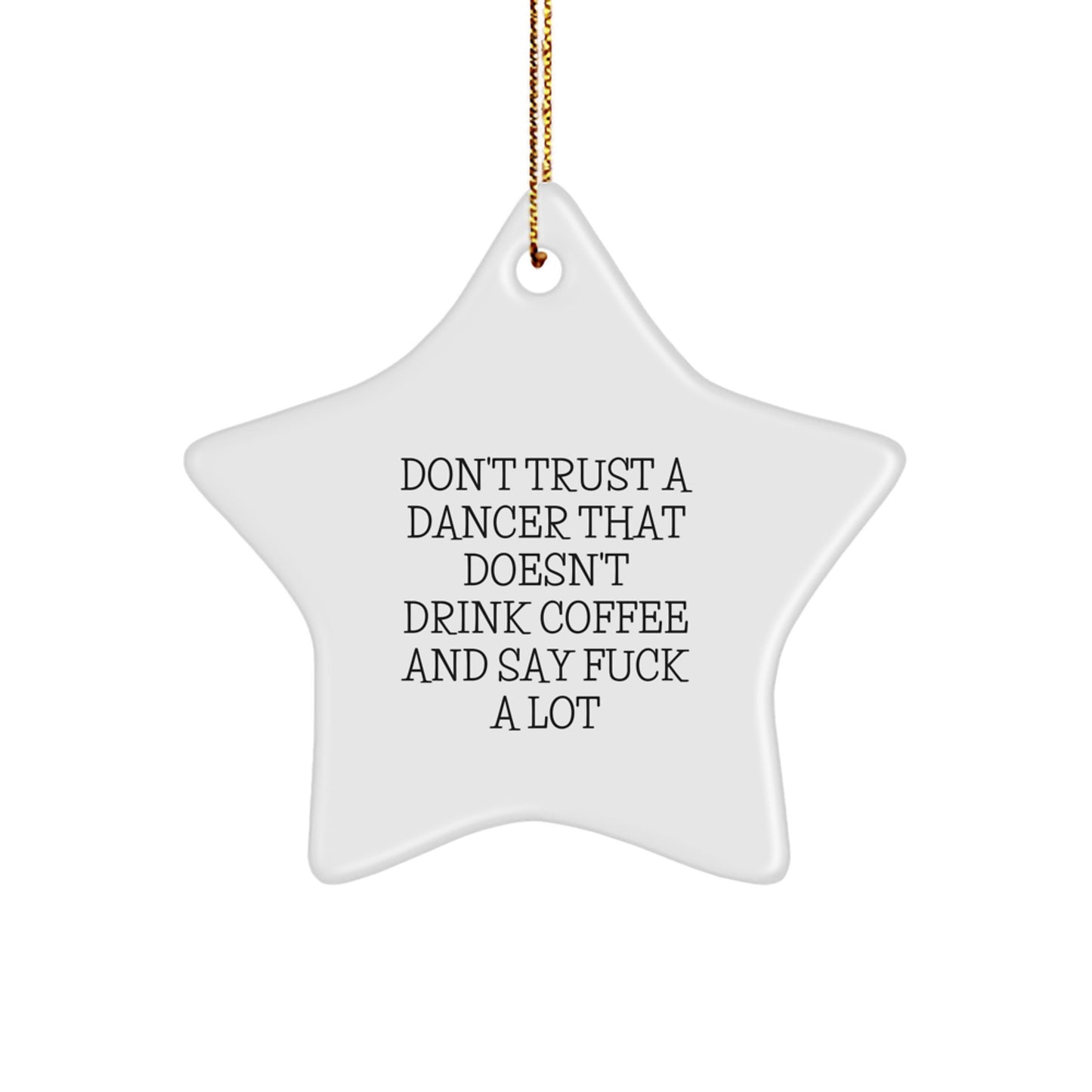 Funny Star Ornament for Dancers - Christmas Unique Gifts from Men to Women Friends - Image 1