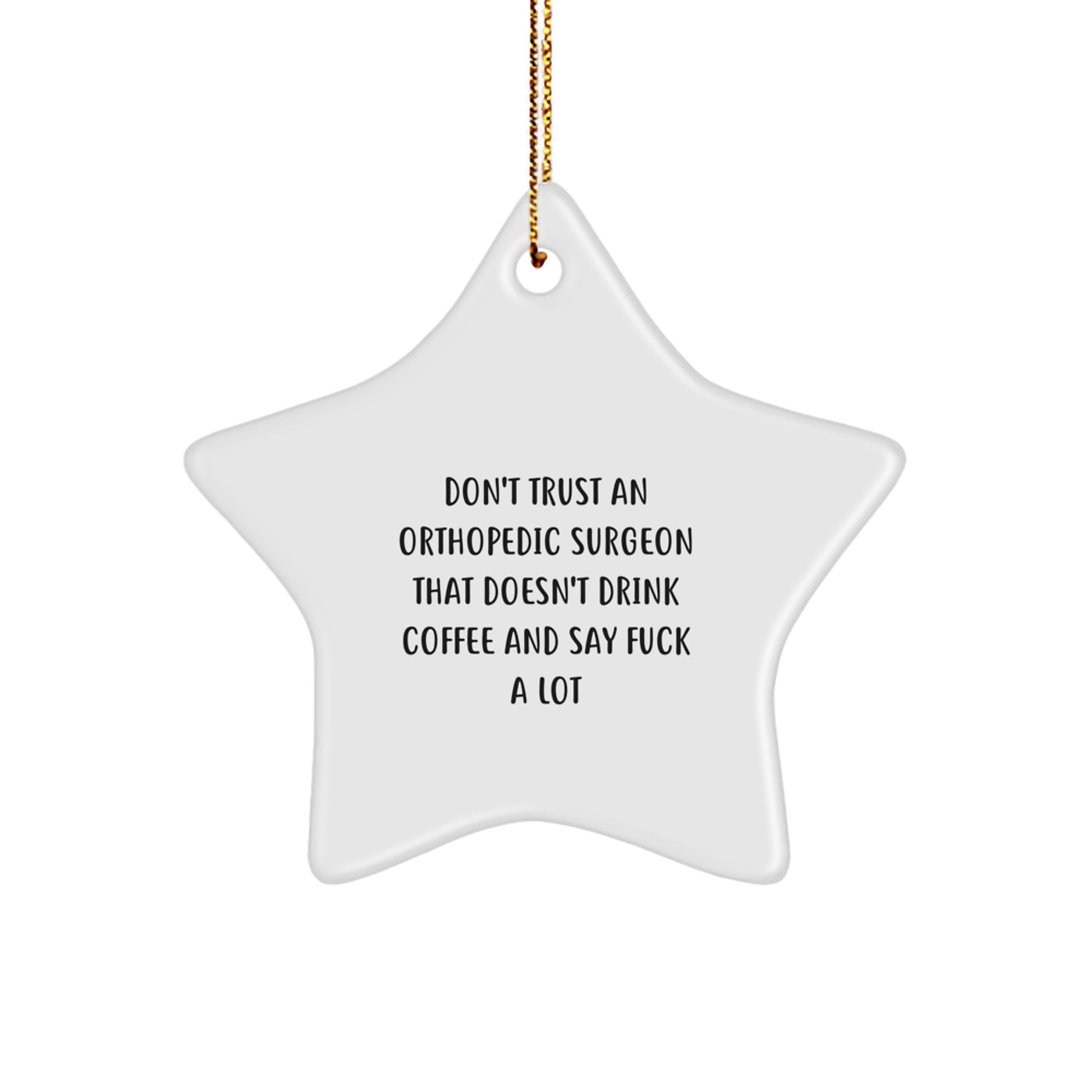 Orthopedic Surgeon Star Ornament Keepsake for Him Holiday Christmas Gift - Image 1