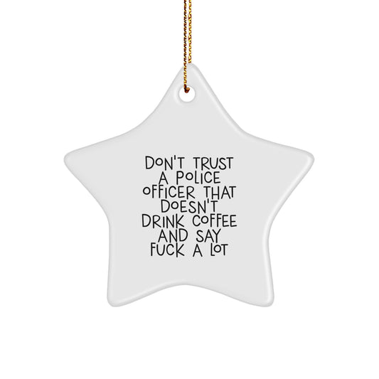 Funny Police Officer Gifts from Friends - Star Ornament for Christmas Unique Presents for Police Officer Men - Image 1