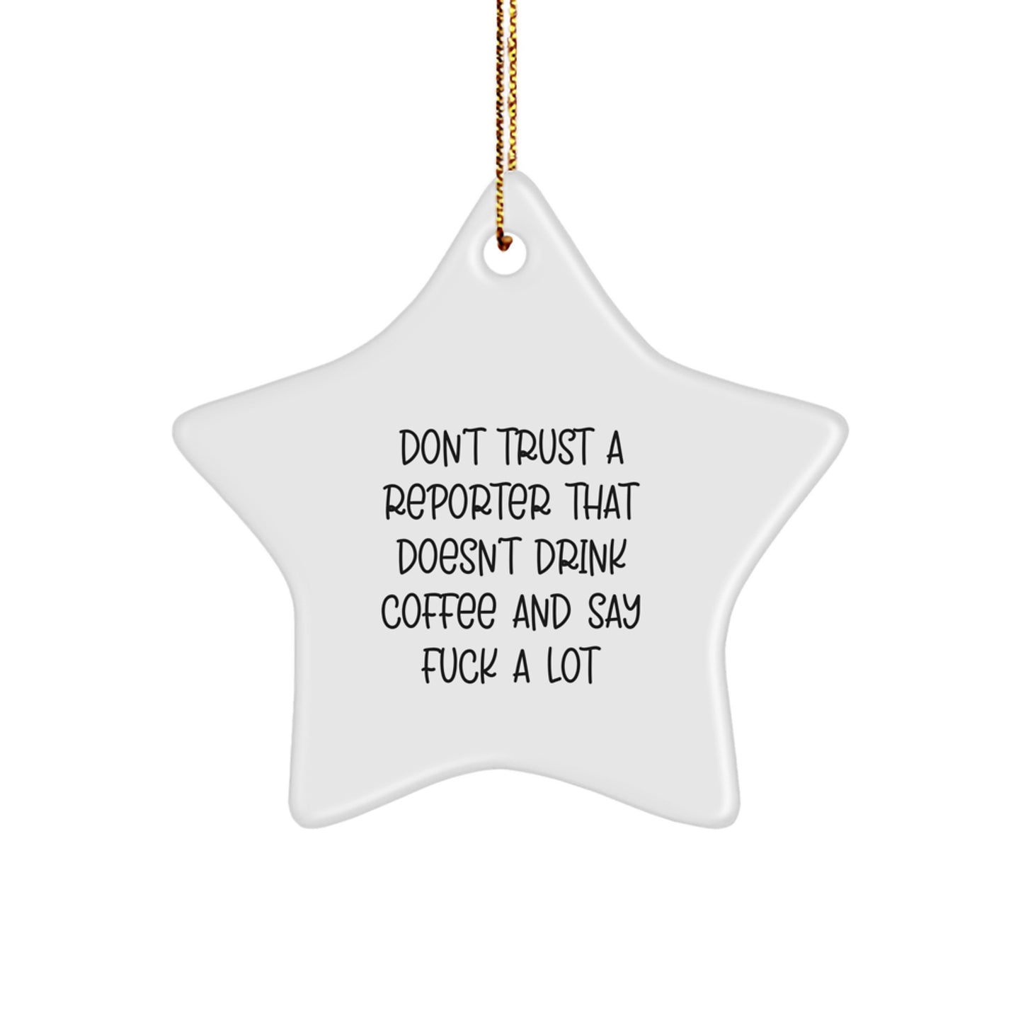 Funny Reporter Star Ornament Gifts from Friends and Family for Christmas Unique Presents - Image 1